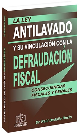 LEY ANTI LAVADO Y SU VINCULACION CON LA DEFRAUDACION FISCAL 2023