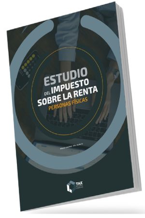 ESTUDIO DEL IMPUESTO SOBRE LA RENTA PERSONAS FISICAS 2026