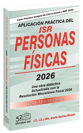APLICACION PRACTICA DEL ISR PERSONAS FISICAS 2026