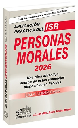 APLICACION PRACTICA DEL ISR PERSONAS MORALES 2026