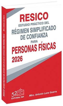 ESTUDIO PRACTICO DEL RÉGIMEN SIMPLIFICADO DE CONFIANZA PARA PERSONAS FÍSICAS 2026