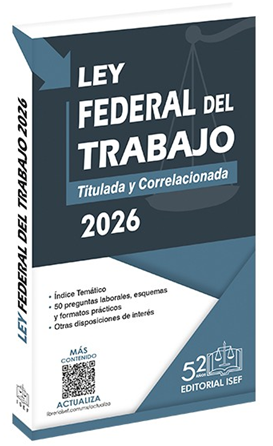 LEY FEDERAL DEL TRABAJO 2026 ISEF (Profesional)