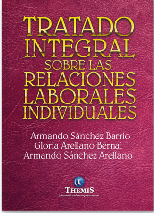 Tratado Integral sobre las Relaciones Laborales Individuales