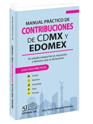 Manual práctico de contribuciones de CDMX y EDOMEX 2026