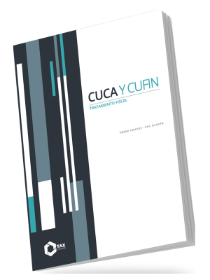 CUCA Y CUFIN. TRATAMIENTO FISCAL 2026